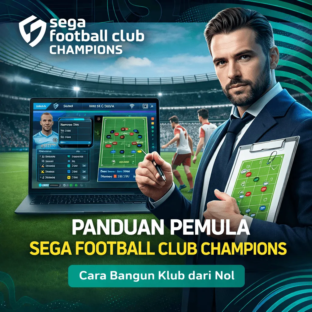 Panduan Pemula Sega Football Club Champions: Cara Bangun Klub dari Nol ⚽🔥