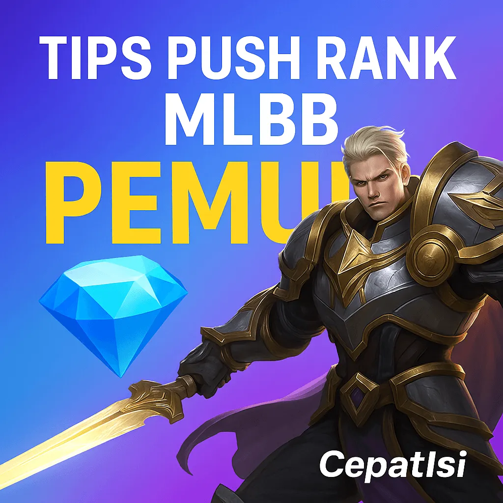 Tips Push Rank Mobile Legends untuk Pemula