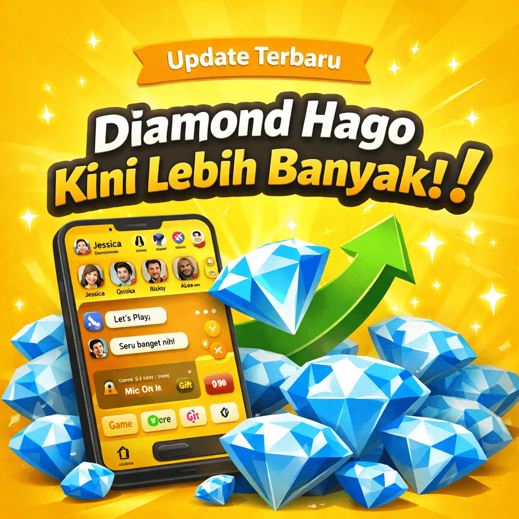 Update Diamond Hago Kini Lebih Banyak