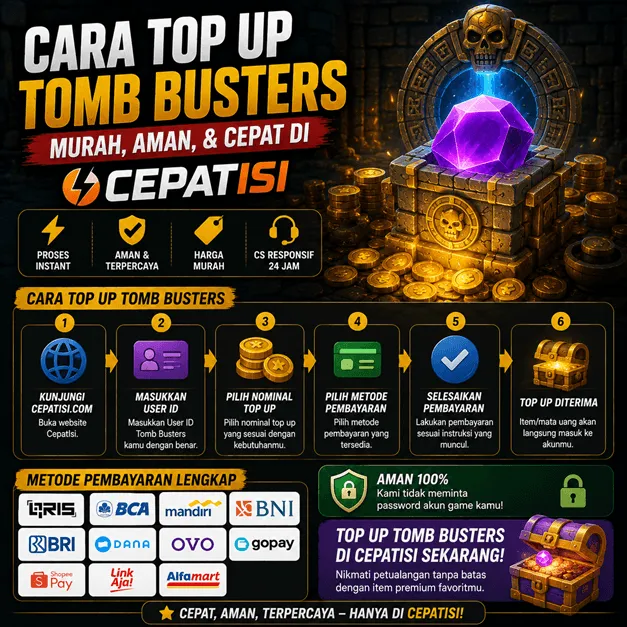 Cara Top Up Tomb Busters Murah, Aman, dan Cepat di CepatIsi