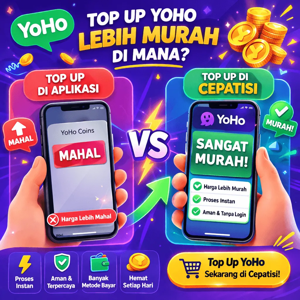 Top Up YoHo Lebih Murah di Mana? Ini Perbandingan Lengkapnya