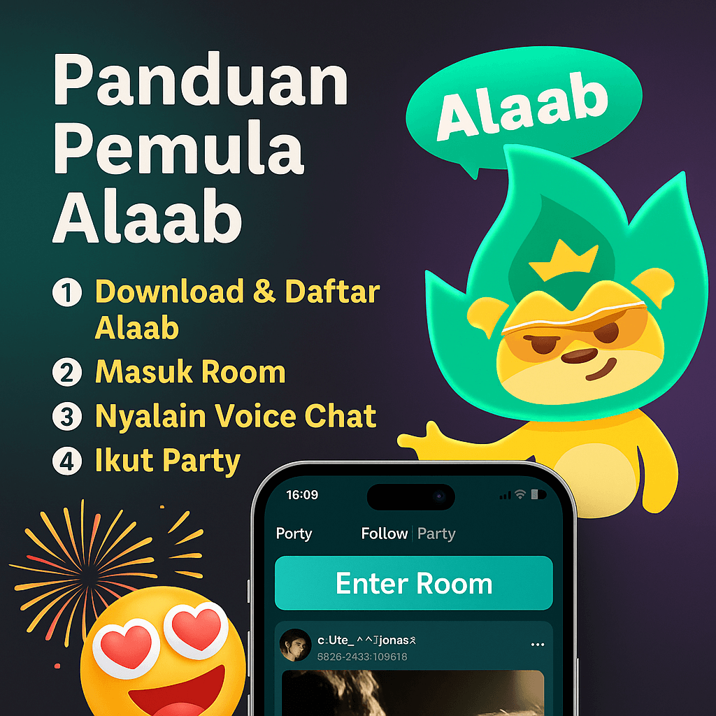 Panduan Pemula Alaab – Cara Daftar, Masuk Room, dan Ikut Party