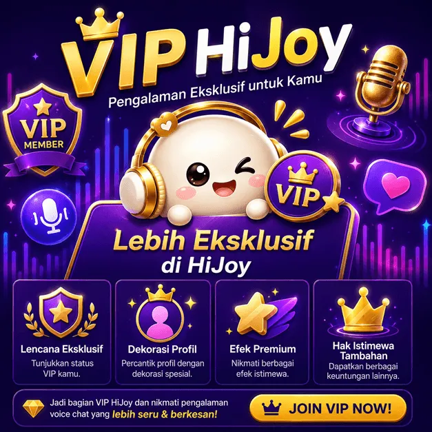 VIP HiJoy: Fitur, Keuntungan, dan Hal yang Perlu Diketahui Sebelum Mengaktifkannya